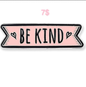 Be kind Lapel pin